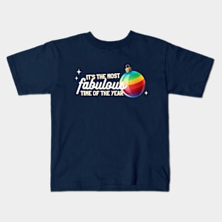 Gay Christmas: It's The Most Fabulous Time Of The Year Kids T-Shirt